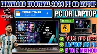 EFOOTBALL 2024 DOWNLOAD PC | HOW TO DOWNLOAD EFOOTBALL 2024 PC & LAPTOP | EFOOTBALL 2024 PC DOWNLOAD