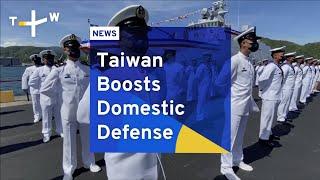 Taiwan Boosts Domestic Defense Industry