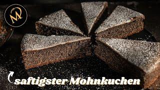 Saftigster Mohnkuchen - Einfaches Kuchenrezept mit Mohn