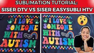 SUBLIMATION VS INKJET: SISER EASYSUBLI VS SISER DTV