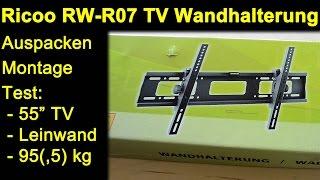 Ricoo RW R07 TV Wandhalterung - Auspacken Montage Review Test mit TV Leinwand Monitor max. Belastung