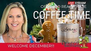 Coffee Time In December! | Orlando Real Estate Amy Kidwell from Disney's Backyard