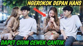 PRANK NGEROKOK DEPAN HANS MALAH MINTA DI CIUM