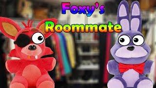 Freddy Fazbear and Friends "Foxy's Roommate"