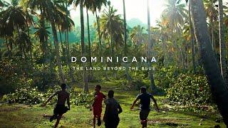 República Dominicana - The Land beyond the blue