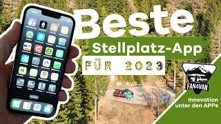 Stellplatz App Wohnmobil - mein Geheimtipp für 2023!