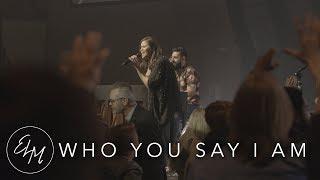Who You Say I Am - Hillsong Worship | Elevate Life Music