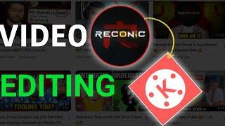 reconic editing tutorial || reconic apni video kaise edit karta hai || reconic edit ‎@RealReconic