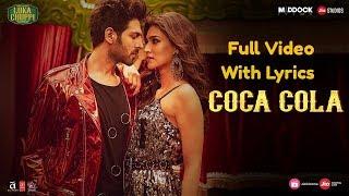 Luka Chuppi: COCA COLA Lyrics Full Video Song | Kartik Aaryan, Kriti Sanon | Tony Kakkar Neha Kakkar