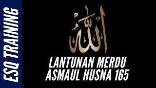 Asmaul Husna ESQ - Ary Ginanjar Agustian (Dzikir + Doa)