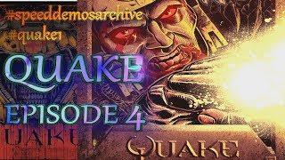 Quake 1 Episode 4  #speeddemosarchive [Speedrun] eh