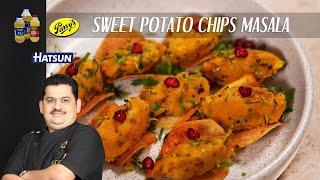 Sweet Potato Chips Masala | Chef Venkatesh Bhat