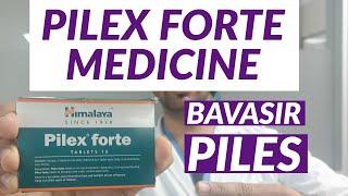 PILEX FORTE tablet - PILES / BAVASIR - PILEX TABLET