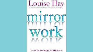 Mirror Work By Louise Hay | Full Audiobook