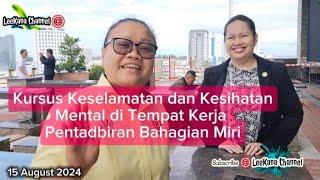 Kursus ini diadakan pada 15 .08.2024 / Meritz Hotel Miri