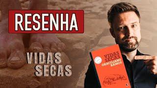 RESUMO da obra VIDAS SECAS, de Graciliano Ramos | Análise e comentários