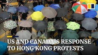 US, Canada urge China to respect ‘one country, two systems’ in Hong Kong