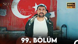 Sefirin Kızı 99. Bölüm (FULL HD)