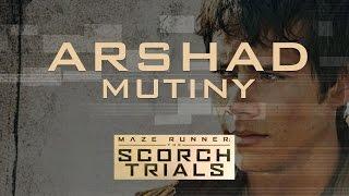 Arshad - Mutiny (The Maze Runner: The Scorch Trials) *NEW MUSIC