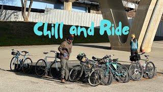 Chill and Ride