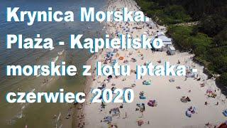 Krynica Morska. Plaża - Kąpielisko morskie z lotu ptaka - sezon 2020