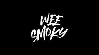 Project SMOK - Wee Smoky