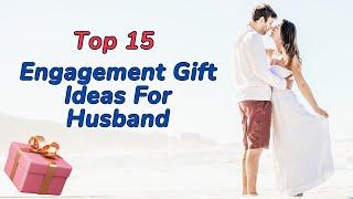 15 Best Engagement Gift Ideas For Husband | Engagement Gifts for Men @MagicGiftLab