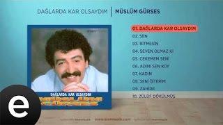 Dağlarda Kar Olsaydım (Müslüm Gürses) Official Audio #dağlardakarolsaydım #müslümgürses - Esen Müzik