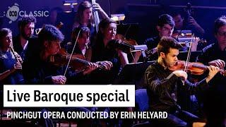 Live Baroque special with Pinchgut Opera