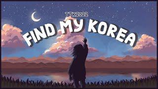 [TALK TALK KOREA 2022] Find my Korea