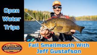 Fall Smallmouth Fishing With Jeff Gustafson (A-Rig, Flutter Spoon, Minnow)