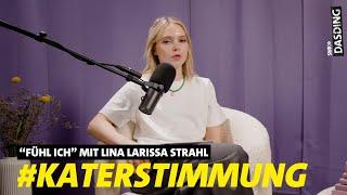 "Fühl ich" - ALKOHOL & KATERSTIMMUNG mit @lina_official (Folge 10) | DASDING