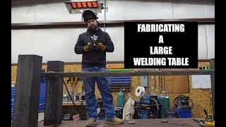 Fabricating A Large Welding Table