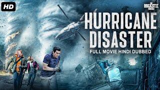 HURRICANE DISASTER Hollywood Movie Hindi Dubbed | Lou Diamond Phillips,Nicole De Boer | Action Movie