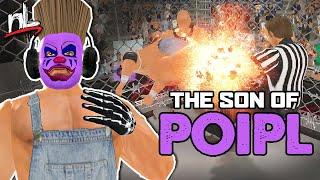 The Son of POIPL?! (Wrestling Empire Highlights)