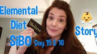 Elemental Diet SIBO Diary day 15 & 16 | Lisa Monoson