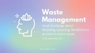 Youth Exchange - Waste Management Erasmus +