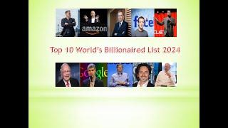 Top 10 World’s Billionaires List 2024