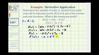 Ex:  Derivative Application - Maximize Profit