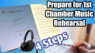 4 Steps to Learn Your Chamber Music Part Well | Prepare Your Best for the First Rehearsal