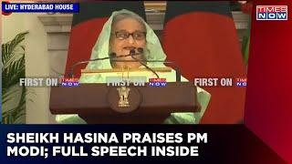 Sheikh Hasina Praises PM Modi's Leadership, Says-Hopeful For Teesta Water-Sharing Treaty | Times Now