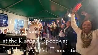 Kansas City Dueling Pianos at The Kansas Speedway for The Make a Wish Foundation