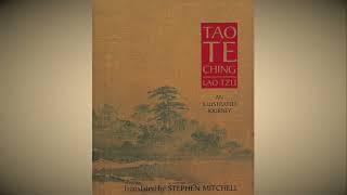 Tao Te Ching, The Book of the Way  by Lao Tzu Translated by Stephen Mitchell - Full Audio Book