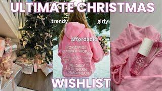 ULTIMATE CHRISTMAS WISHLIST items you’ll items ACTUALLY want | 2024’s most trendy & aesthetic gifts