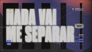 Nada vai me separar (Ao vivo) - Central MSC & Thiago Siga