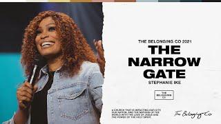 The Narrow Gate // Stephanie Ike | The Belonging Co TV