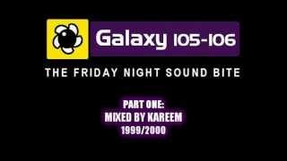 Galaxy FM - Kareem's "Friday Night Sound Bite" Show (1999/2000)