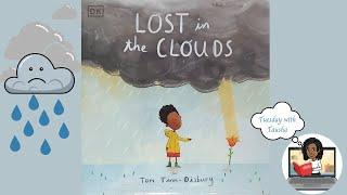 Lost In The Clouds: A gentle story to help children understand death and grief (Read Aloud)