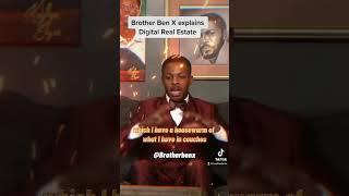 Brother Ben X Explains; “What Is Digital Real Estate” On @The85SouthShow