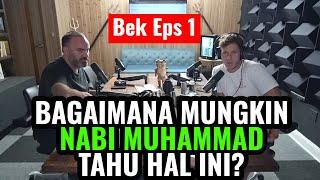 How Could Prophet Muhammad Know This Miraculous Thing?  | Bek Lover Eps 1